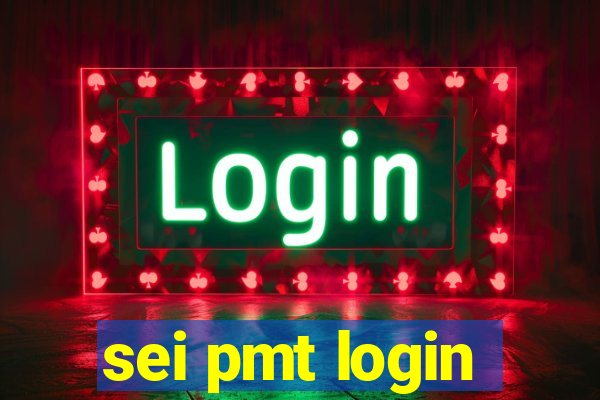 sei pmt login